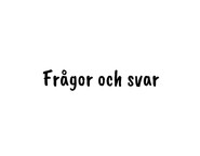 Fragor och svar